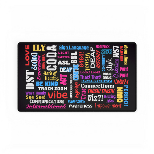 Desk Mat - Deaf Awareness